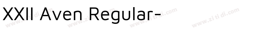 XXII Aven Regular字体转换